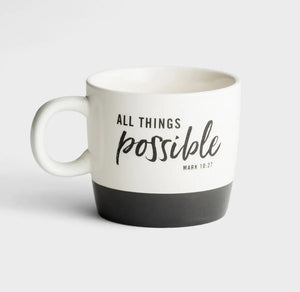 All Things Possible - Ceramic Mug - I AM INTENTIONAL 