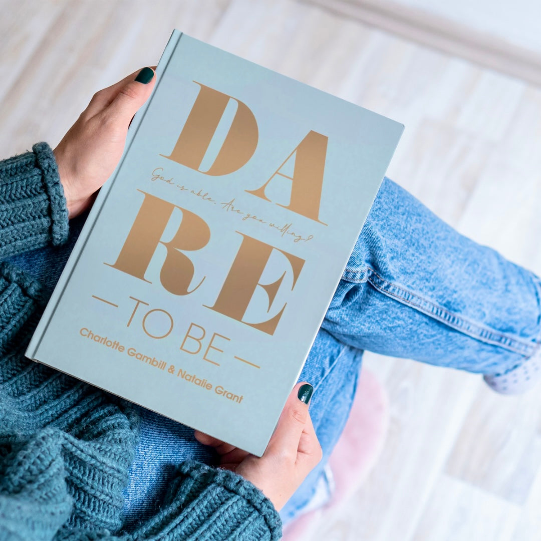 Dare to Be