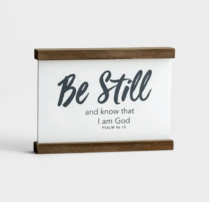 Be Still - Tabletop Plaque - I AM INTENTIONAL 