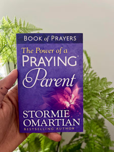 The Power of a Praying Parent Book of Prayers