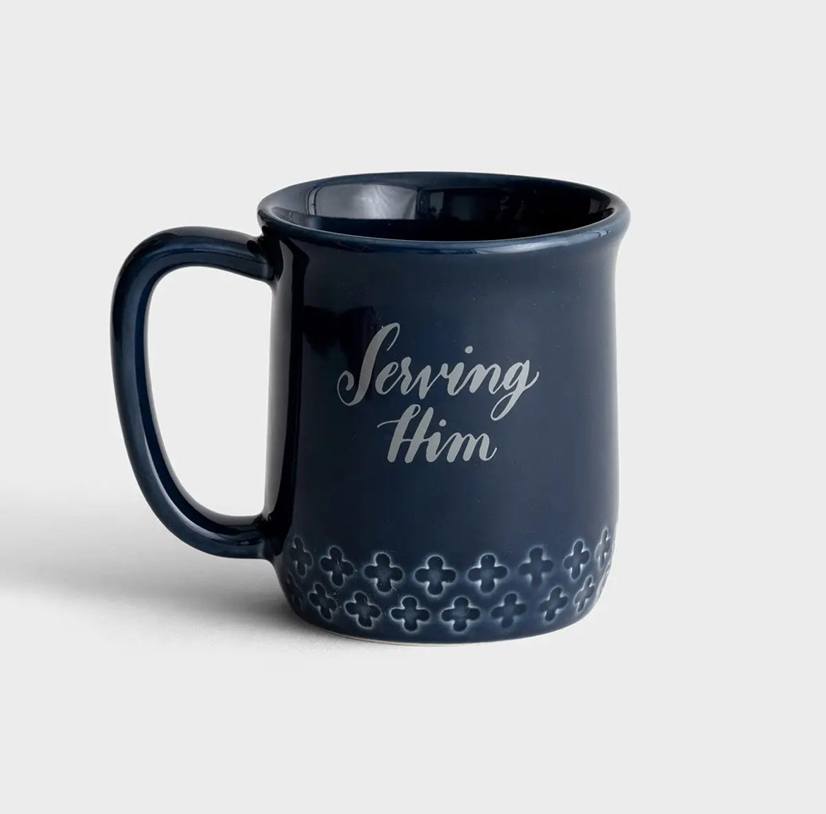 Be Encouraged - Serving Him - Ceramic Mug