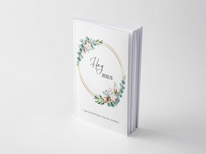 Hey Jesus Prayer Journal - I AM INTENTIONAL 